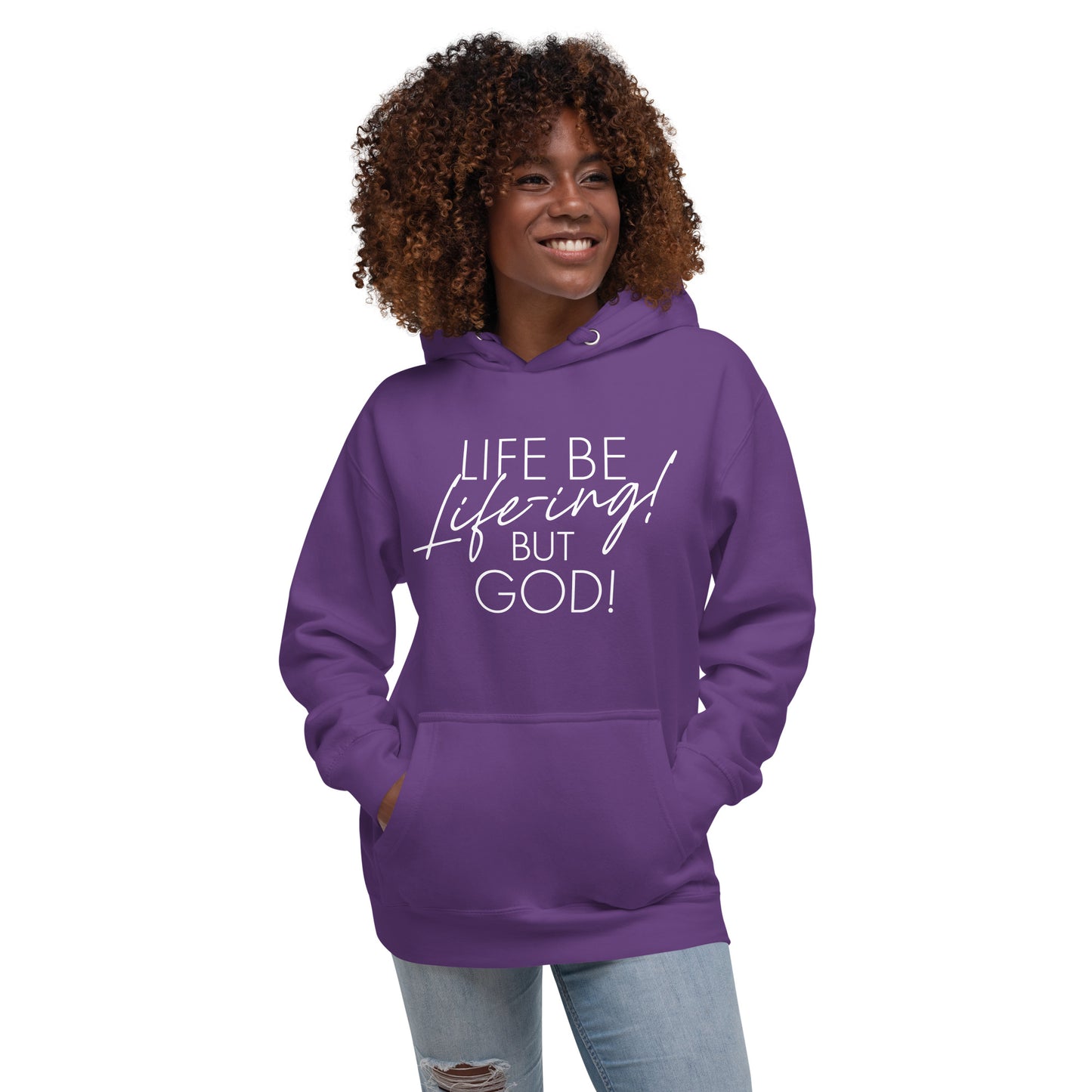 Life be Life-ing Hoodie (Words in white)