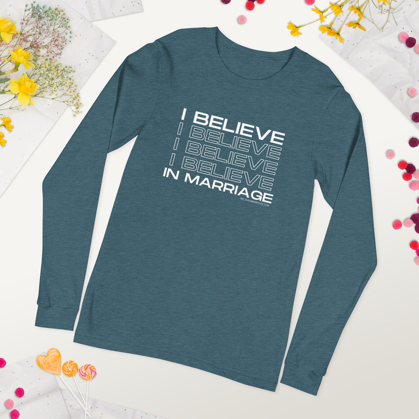 I Believe in Marriage Unisex Long Sleeve Tee