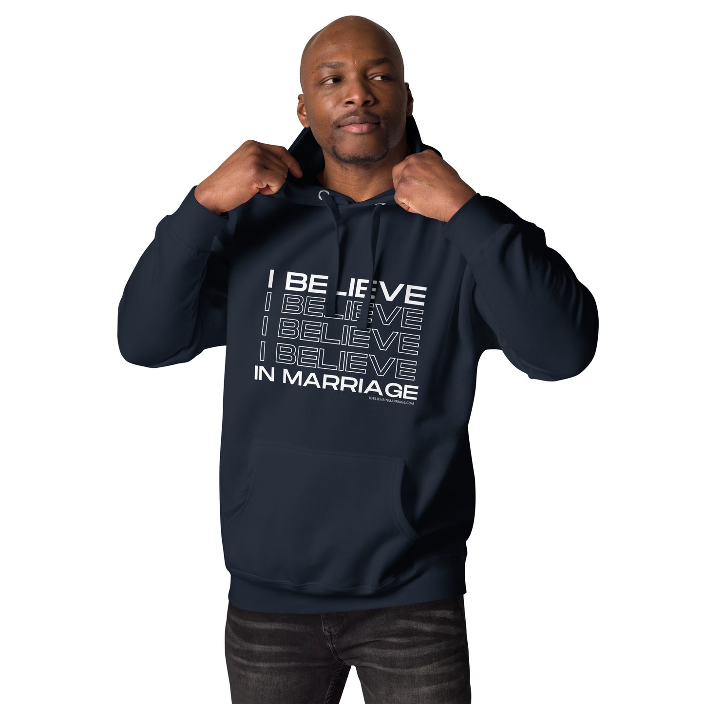 I Believe in Marriage Unisex Hoodie