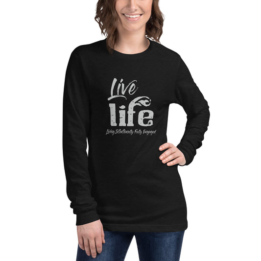 Live Life Long Sleeve Tee (Several color options)