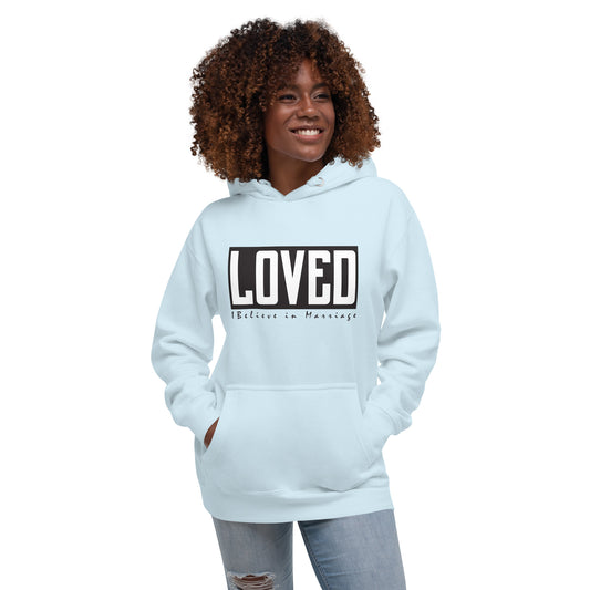 LOVED Hoodie for women